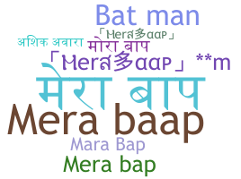 Nickname - Merabaap