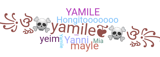 Nickname - yamile