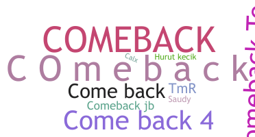 Nickname - comeback