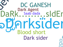 Nickname - Darksider