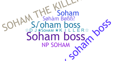 Nickname - Sohamboss
