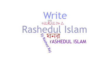 Nickname - Rashedul