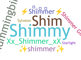Nickname - Shimmer