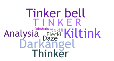 Nickname - Tinker