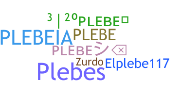 Nickname - Plebe