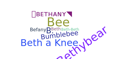 Nickname - Bethany