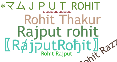 Nickname - RajputRohit