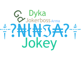 Nickname - jokey