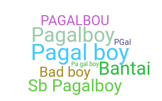 Nickname - PAGALBOY