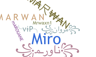 Nickname - Marwan