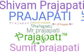 Nickname - Prajapati