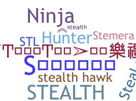 Nickname - Stealth