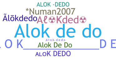 Nickname - Alokdedo