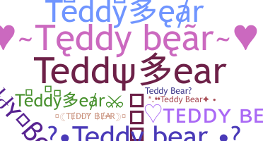 Nickname - Teddybear