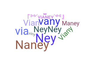 Nickname - Vianey