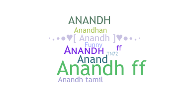 Nickname - Anandh