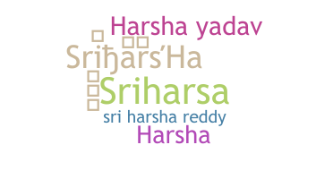 Nickname - Sriharsha