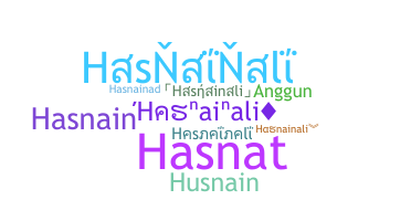 Nickname - Hasnainali