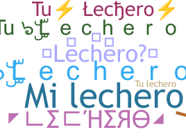 Nickname - Lechero