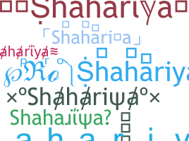 Nickname - Shahariya