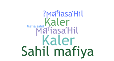 Nickname - mafiasahil