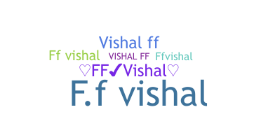Nickname - ffvishal