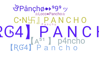 Nickname - Pancho