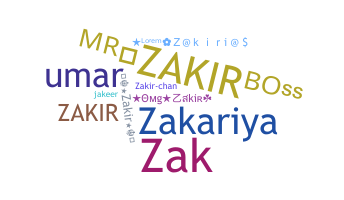 Nickname - Zakir