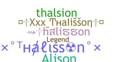 Nickname - Thalisson