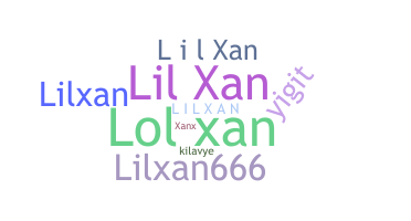 Nickname - lilxan