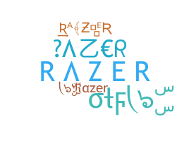 Nickname - Razer