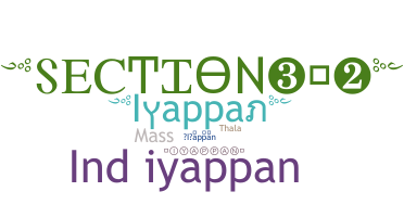 Nickname - Iyappan