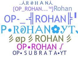 Nickname - OPRohan