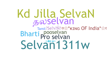 Nickname - Selvan