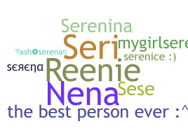 Nickname - Serena