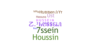 Nickname - Hussein