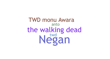 Nickname - TWD