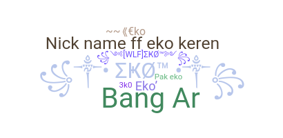 Nickname - eko