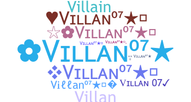 Nickname - Villan07