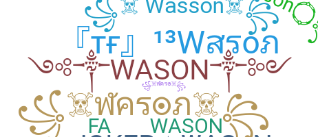 Nickname - Wason