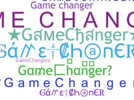 Nickname - GameChanger