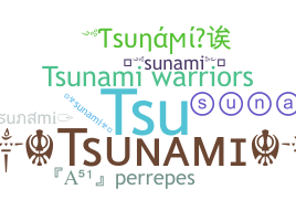 Nickname - Tsunami