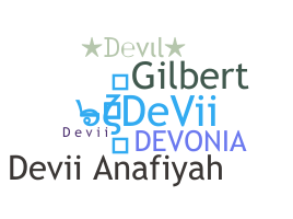 Nickname - Devii