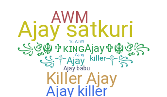 Nickname - Ajaykiller