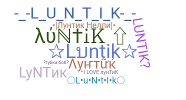 Nickname - Luntik