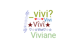 Nickname - vivi