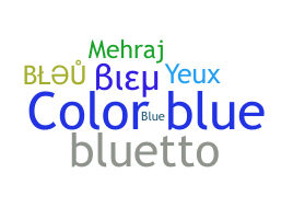 Nickname - Bleu