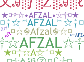 Nickname - Afzal