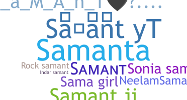 Nickname - Samant