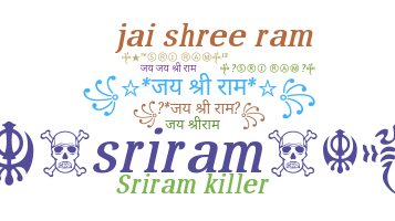 Nickname - Sriram